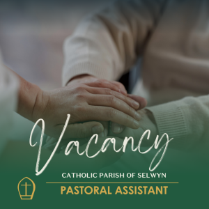 Vacancy Pastoral Assistant Selwyn 2023